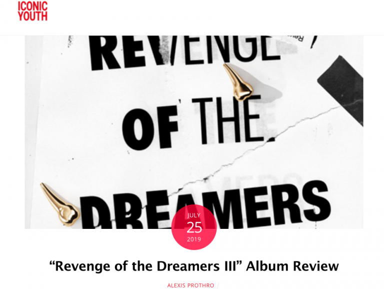 Revenge of the Dreamers album article feature photo posted by TheIconicYouth and written by Alexis Prothro.